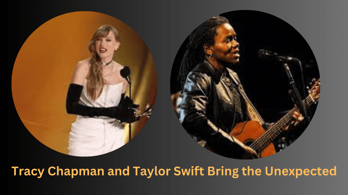 Grammys 2024: Tracy Chapman and Taylor Swift Bring the Unexpected