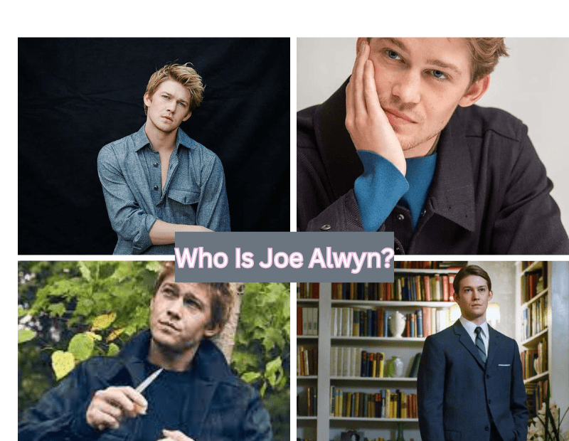 Who Is Joe Alwyn? Discover the Ultimate Insider’s Guide to This Rising Star